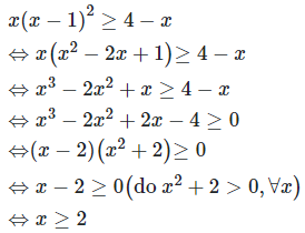 Tìm tập nghiệm S của bất phương trình x(x-1)^2 lớn hơn bằng 4-x (ảnh 1)