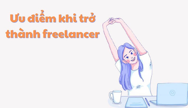Freelancer là gì? Cơ hội việc làm Freelancer? Người trẻ hiện nay thích làm công việc gì? (ảnh 1)