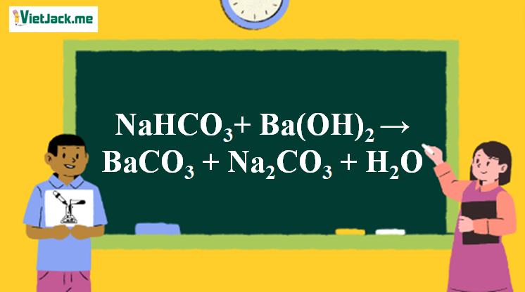 NaHCO3 + Ba(OH)2 → BaCO3 + Na2CO3 + H2O | NaHCO3 ra BaCO3 (ảnh 1)