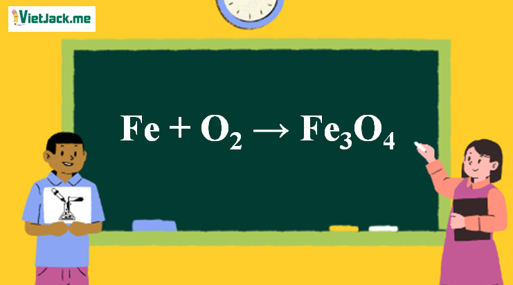 Fe + O2 → Fe3O4 | Fe ra Fe3O4 (ảnh 1)