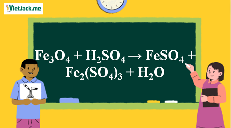 Fe3O4 + H2SO4 → FeSO4 + Fe2(SO4)3 + H2O | Fe3O4 ra Fe2(SO4)3 (ảnh 1)