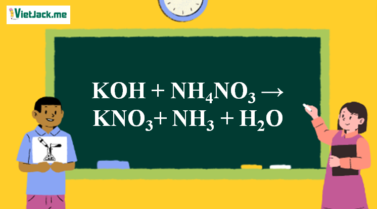 KOH + NH4NO3 → KNO3 + NH3 + H2O l KOH ra KNO3 (ảnh 1)