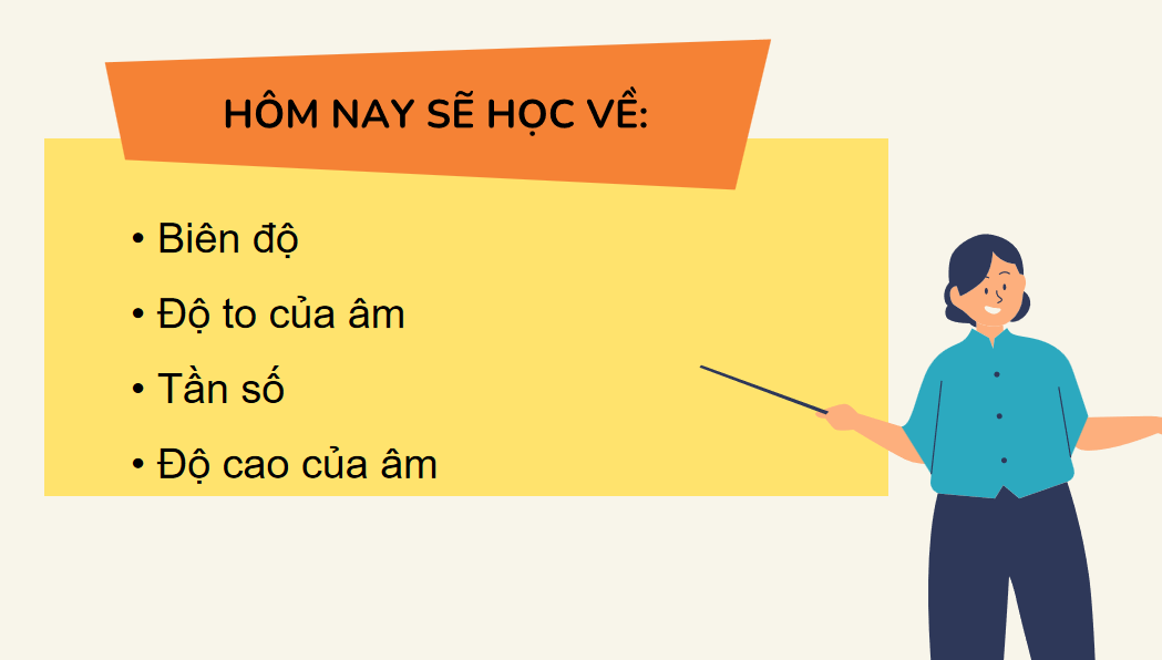 Giáo án điện tử Biên độ, tần số, độ cao và độ to của âm| Bài giảng PPT KHTN 7 Cánh diều (ảnh 1)