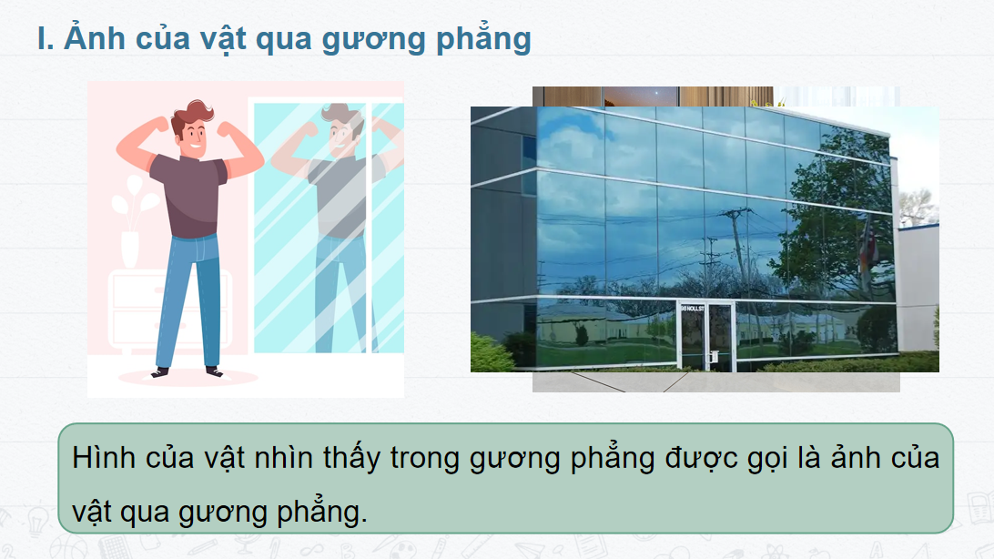 Giáo án điện tử Ảnh của vật qua gương phẳng | Bài giảng PPT KHTN 7 Kết nối tri thức (ảnh 1)