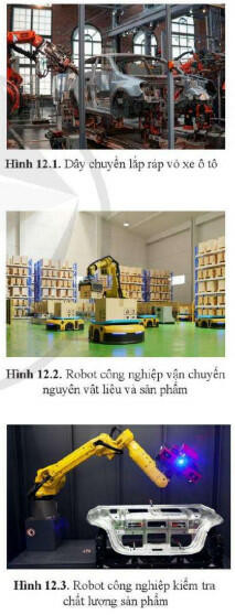 Lý thuyết Công nghệ 11 Bài 12 (Cánh diều): Dây chuyển sản xuất tự động sử dụng robot công nghiệp (ảnh 1)