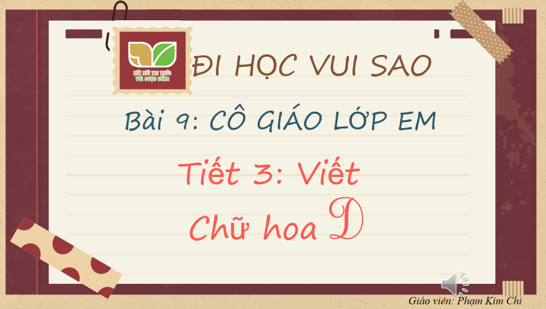 Giáo án điện tử Cô giáo lớp em | Bài giảng PPT Tiếng Việt lớp 2 Kết nối tri thức (ảnh 1)