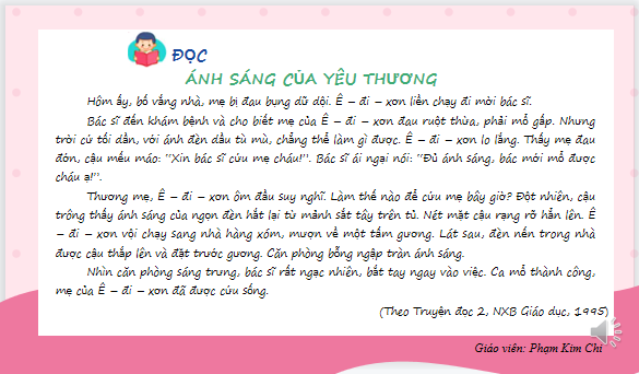 Giáo án điện tử Ánh sáng của yêu thương| Bài giảng PPT Tiếng Việt lớp 2 Kết nối tri thức (ảnh 1)