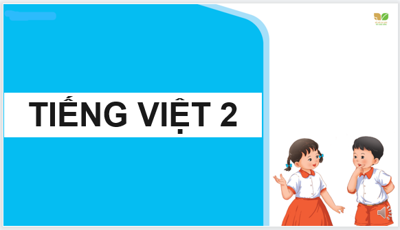 Giáo án điện tử Những con sao biển| Bài giảng PPT Tiếng Việt lớp 2 Kết nối tri thức (ảnh 1)
