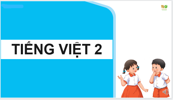 Giáo án điện tử Từ chú bồ câu đến in-tơ-nét| Bài giảng PPT Tiếng Việt lớp 2 Kết nối tri thức (ảnh 1)