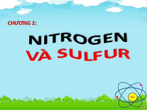 Giáo án điện tử Đơn chất nitrogen | Bài giảng PPT Hóa 11 Chân trời sáng tạo (ảnh 1)