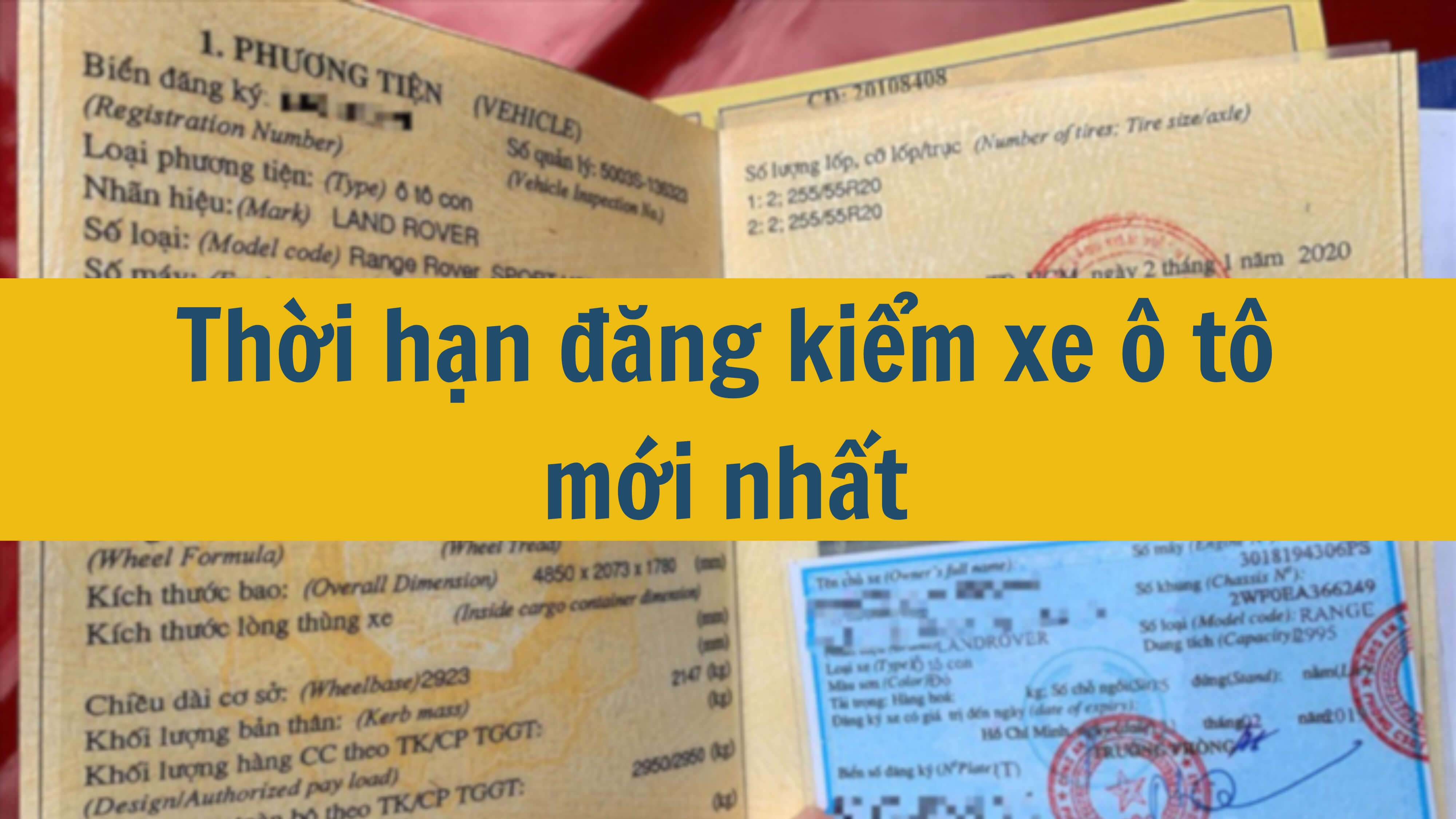 Thời hạn đăng kiểm xe ô tô mới nhất 