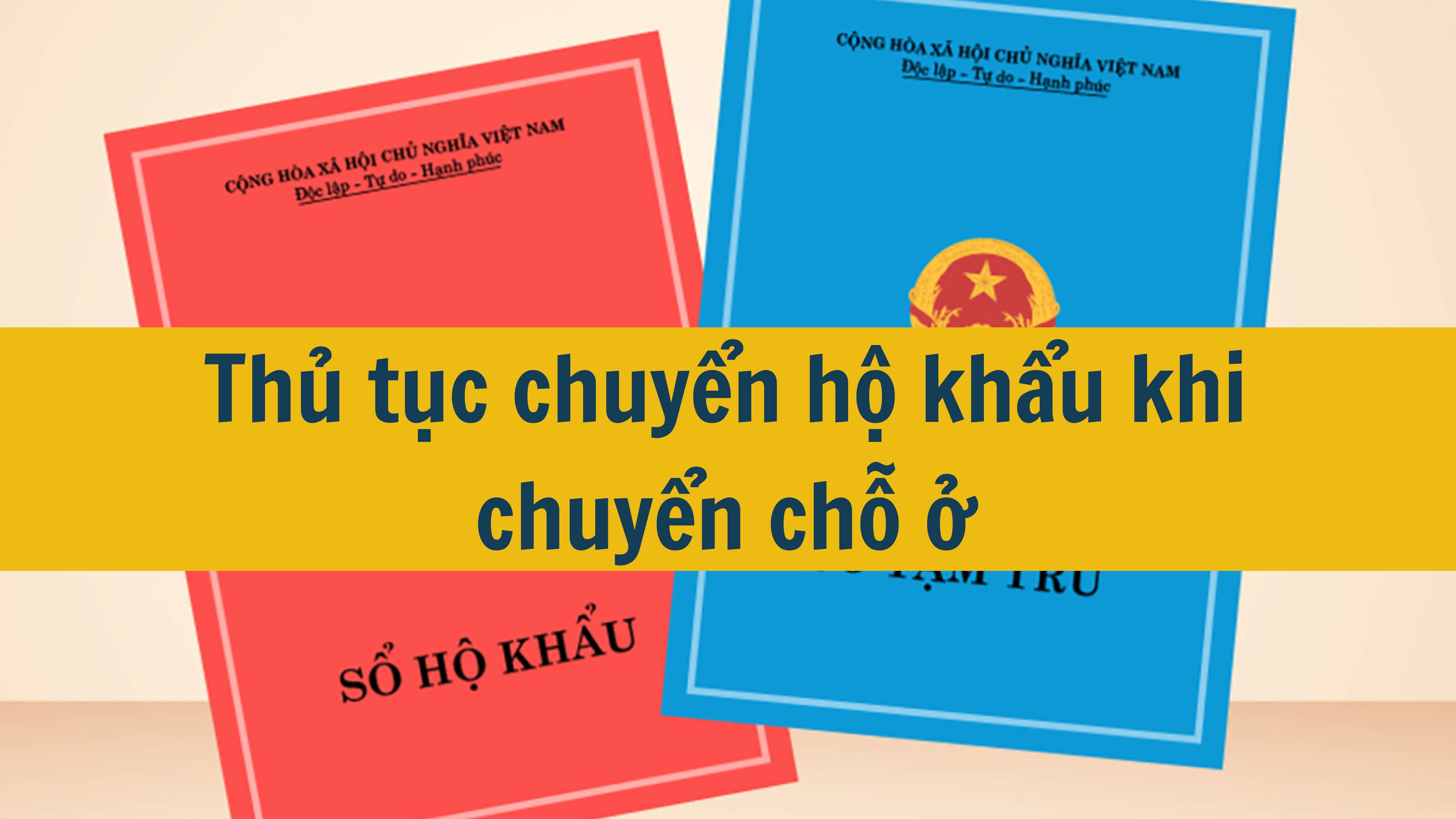 Thủ tục chuyển hộ khẩu khi chuyển chỗ ở 