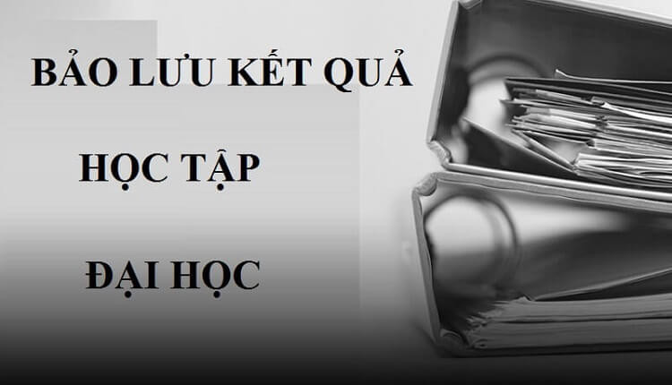 5 lưu &yacute; về bảo lưu kết quả học tập cho sinh vi&ecirc;n mới nhất 2025