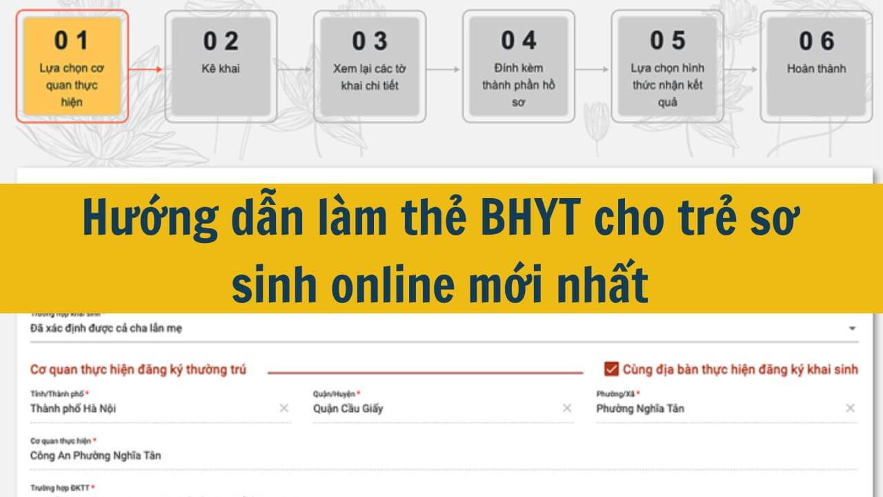 Hướng dẫn l&agrave;m thẻ BHYT cho trẻ sơ sinh online mới nhất 2025