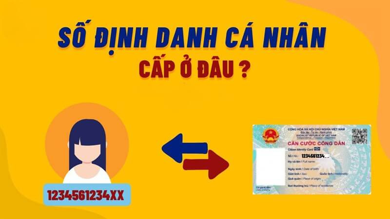 Số định danh cá nhân là gì? 06 điểm nổi bật về số định danh cá nhân mới nhất 2025