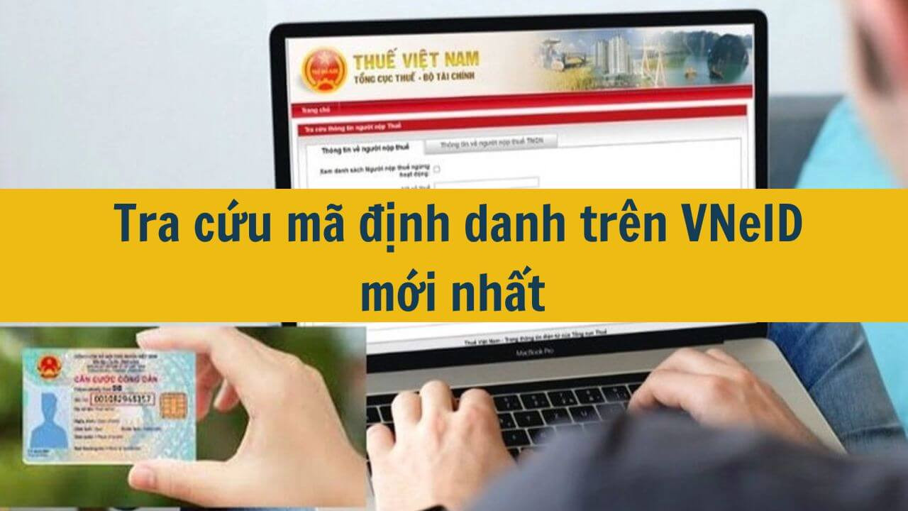  Tra cứu mã định danh trên VNeID mới nhất 2025