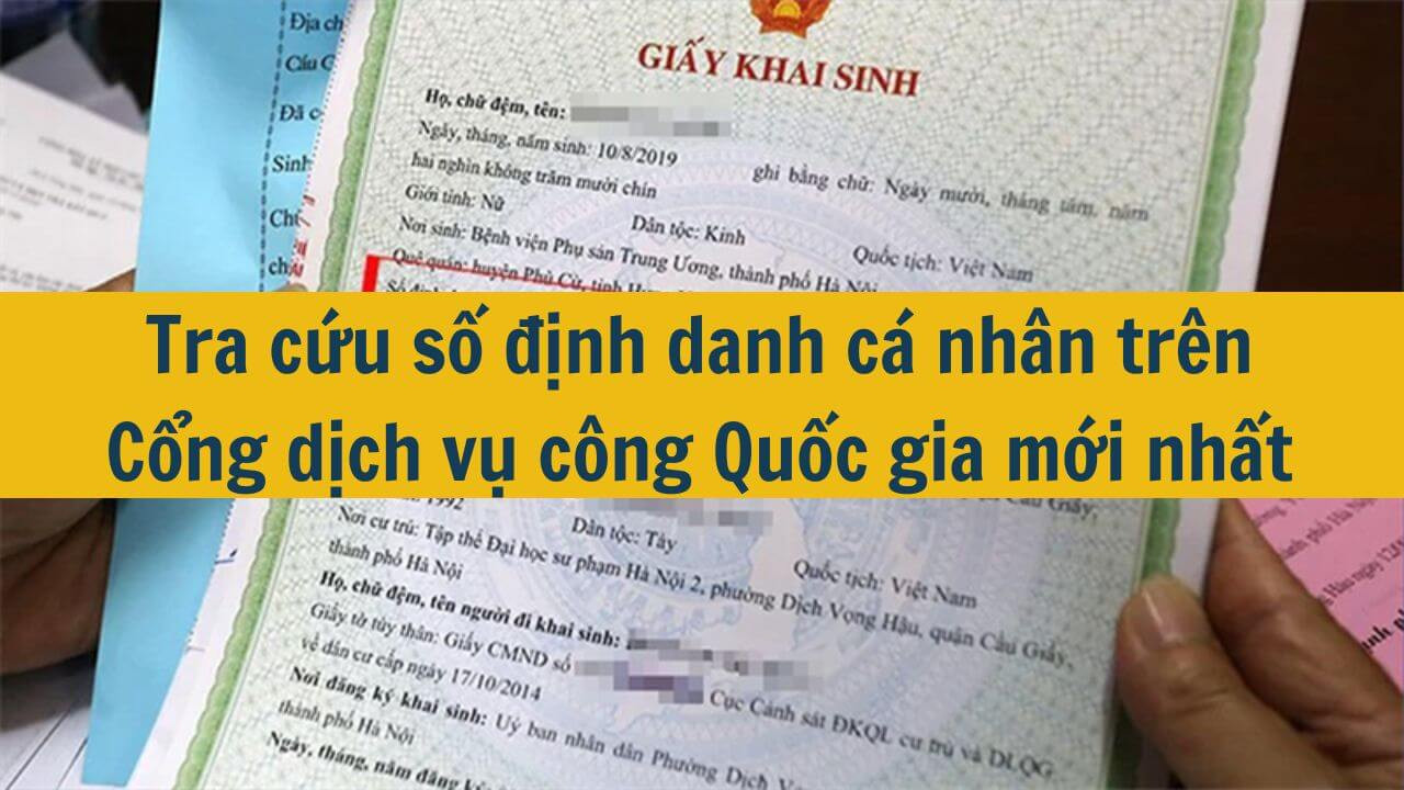 Tra cứu số định danh cá nhân trên Cổng dịch vụ công Quốc gia mới nhất 2025