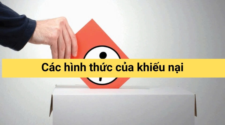 Các hình thức của khiếu nại