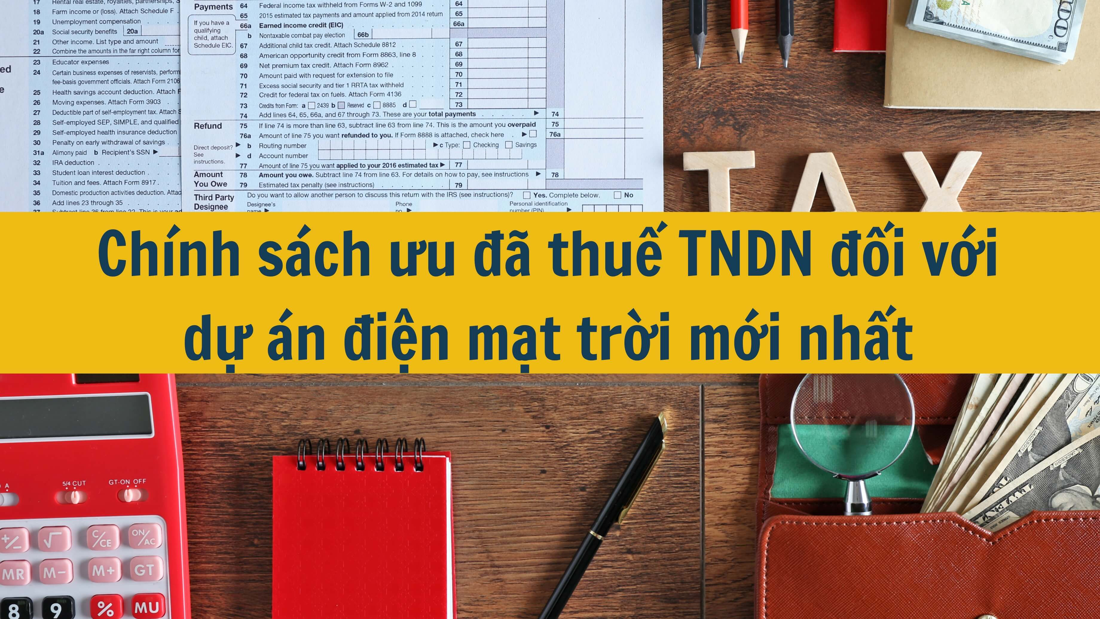 Chính sách ưu đã thuế TNDN đối với dự án điện mặt trời