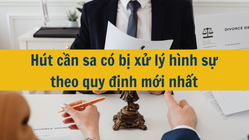 H&uacute;t cần sa c&oacute; bị xử l&yacute; h&igrave;nh sự theo quy định mới nhất