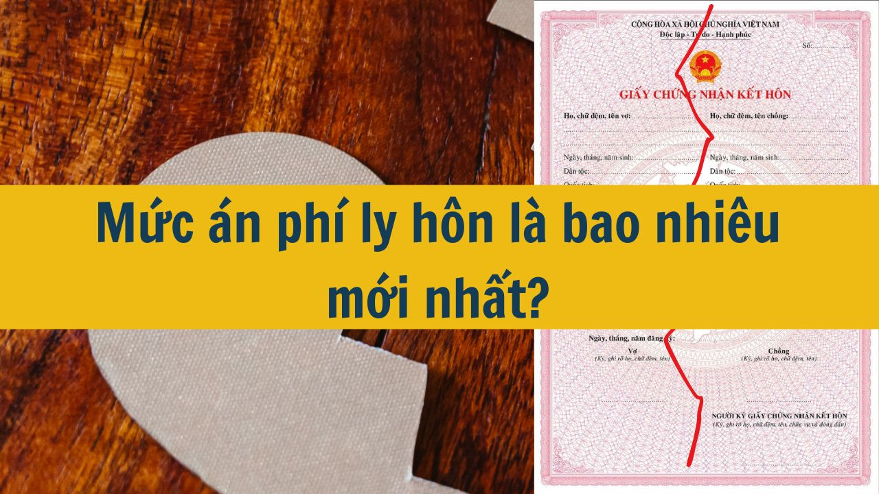 Mức án phí ly hôn là bao nhiêu mới nhất 2025?