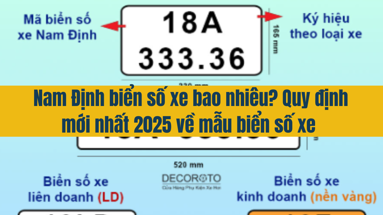 Nam Định biển số xe bao nhiêu? Quy định mới nhất 2025 về mẫu biển số xe