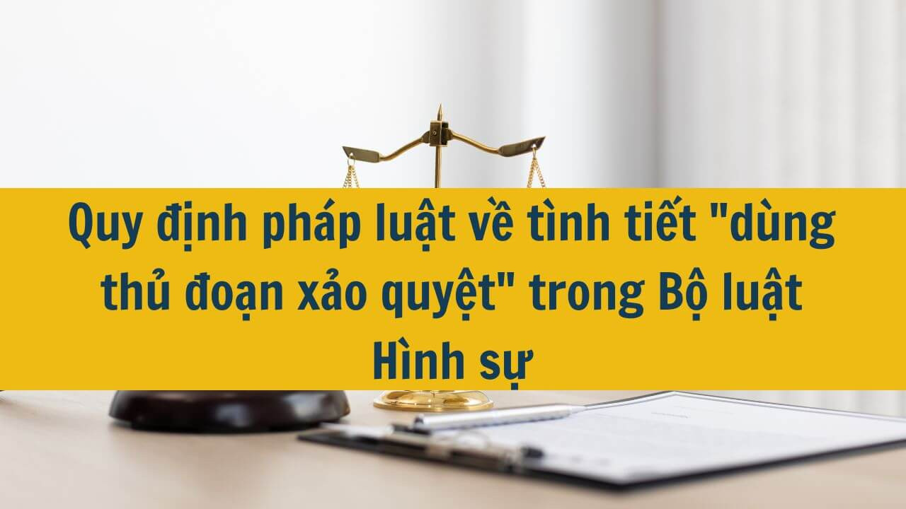 Quy định pháp luật về tình tiết 