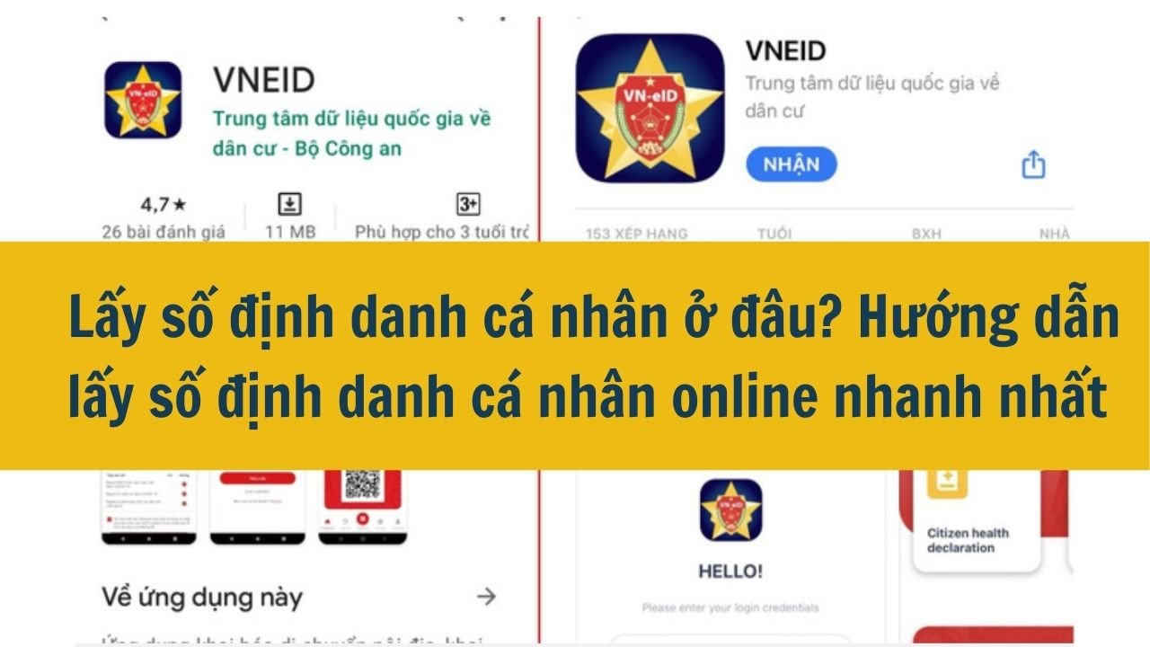 Lấy số định danh cá nhân ở đâu? Hướng dẫn lấy số định danh cá nhân online nhanh nhất 