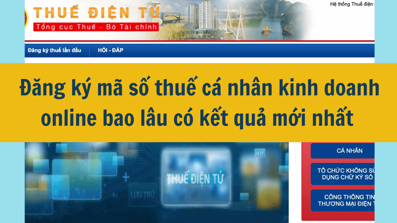 Đăng ký mã số thuế cá nhân kinh doanh online bao lâu có kết quả mới nhất