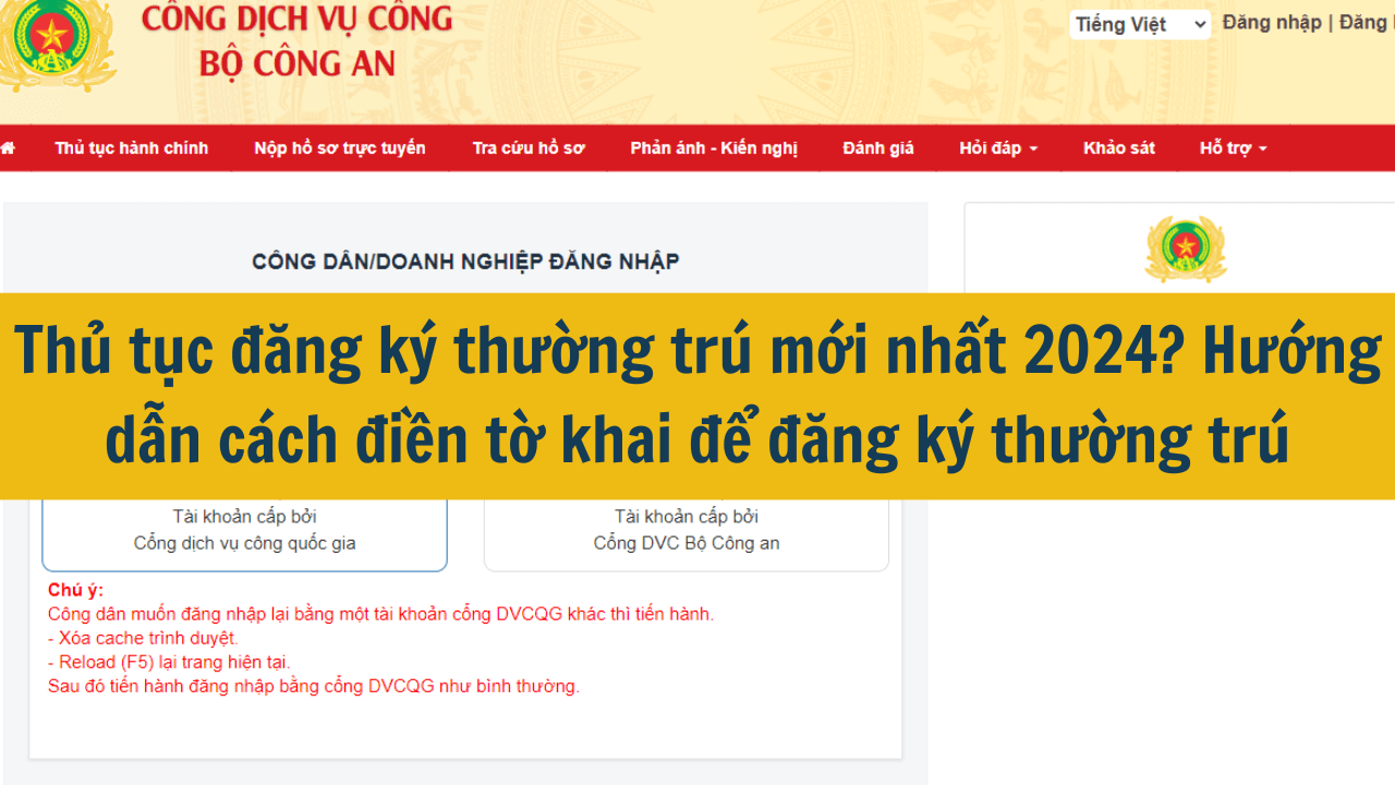 Thủ tục đăng ký thường trú mới nhất 2024? Hướng dẫn cách điền tờ khai để đăng ký thường trú