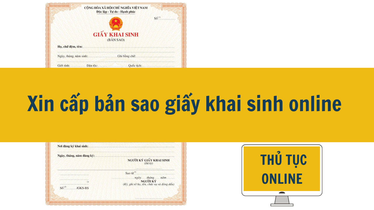 Thủ tục xin cấp bản sao giấy khai sinh online