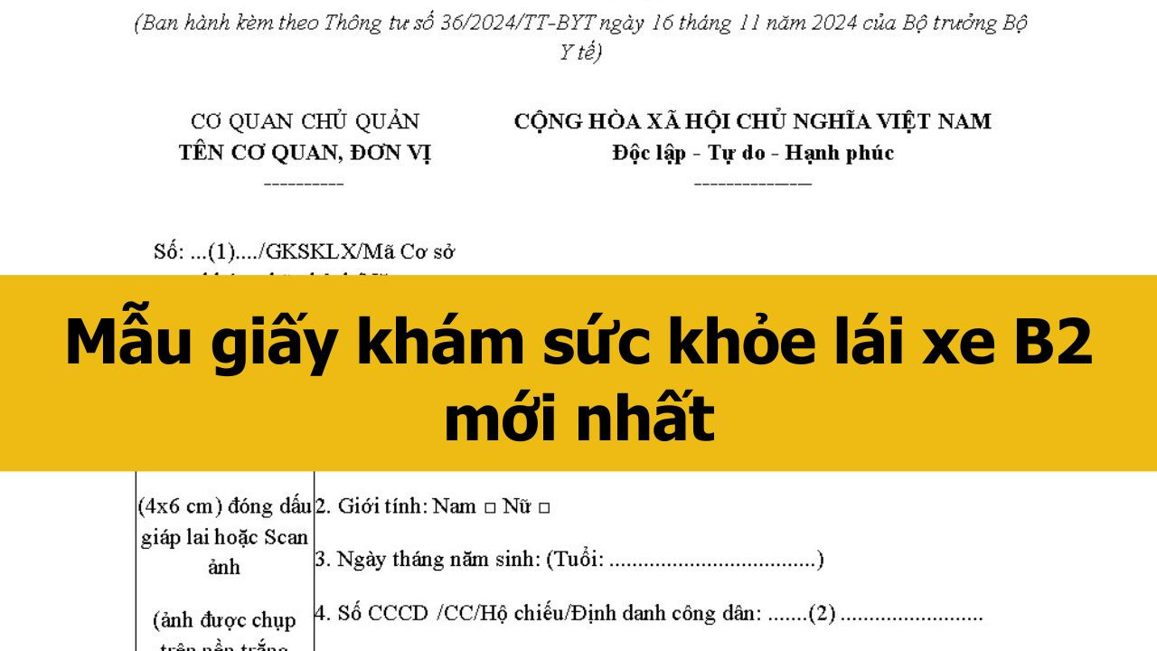 Mẫu giấy khám sức khỏe lái xe B2 mới nhất 2025