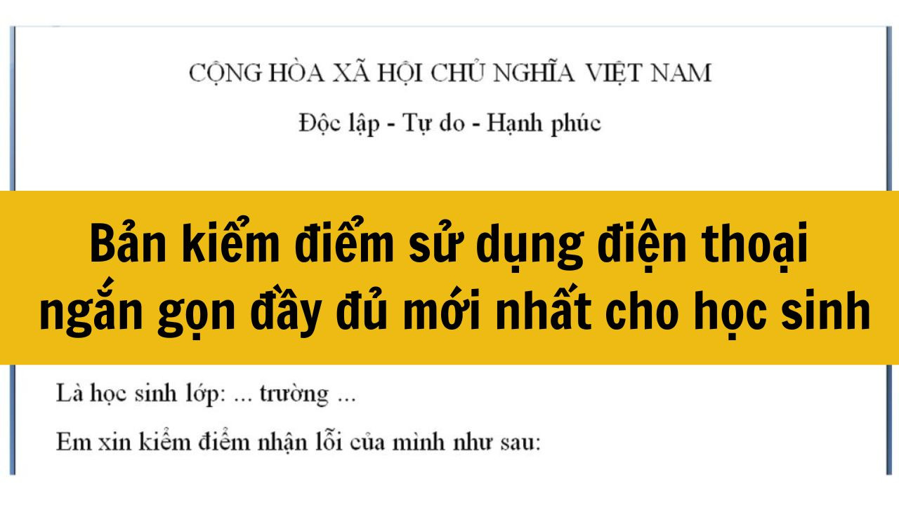 Bản kiểm điểm sử dụng điện thoại ngắn gọn đầy đủ mới nhất 2025 cho học sinh