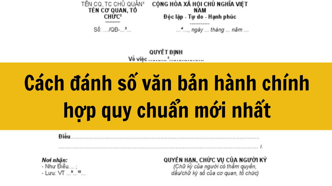 C&aacute;ch đ&aacute;nh số văn bản h&agrave;nh ch&iacute;nh hợp quy chuẩn mới nhất 2025