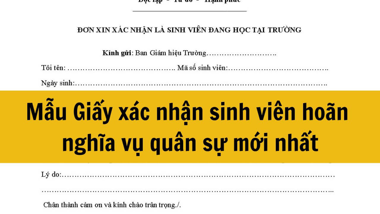 Mẫu Giấy xác nhận sinh viên hoãn nghĩa vụ quân sự mới nhất 2025