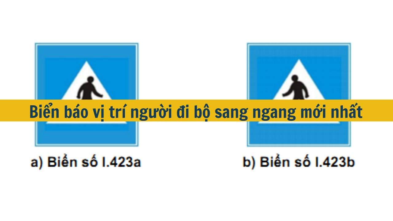 Biển báo vị trí người đi bộ sang ngang mới nhất 2025 (ảnh 1)