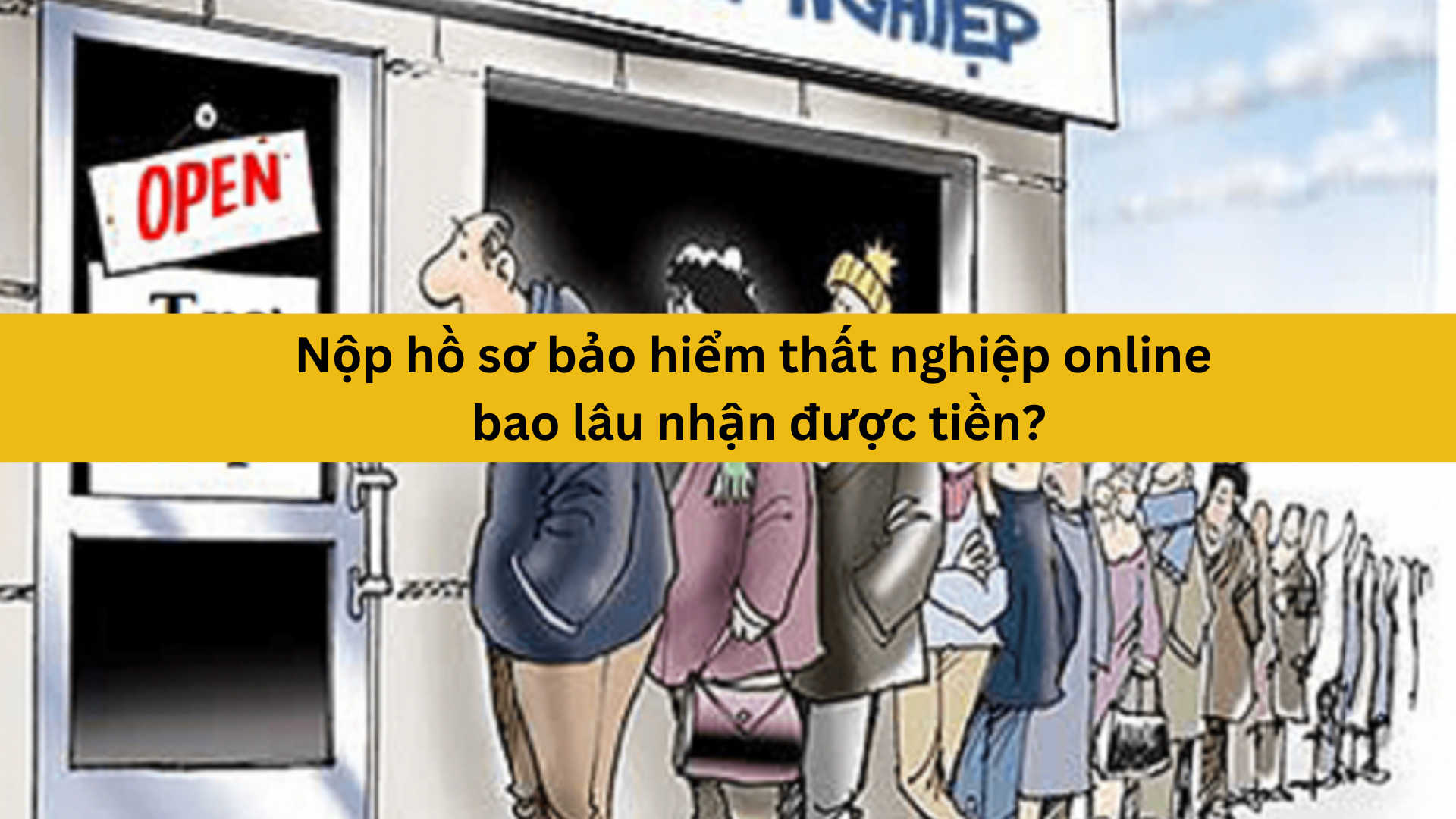 Nộp hồ sơ bảo hiểm thất nghiệp online bao lâu nhận được tiền?