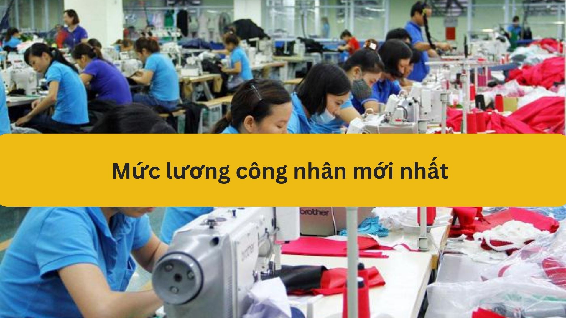 Mức lương c&ocirc;ng nh&acirc;n mới nhất từ 01/01/2025