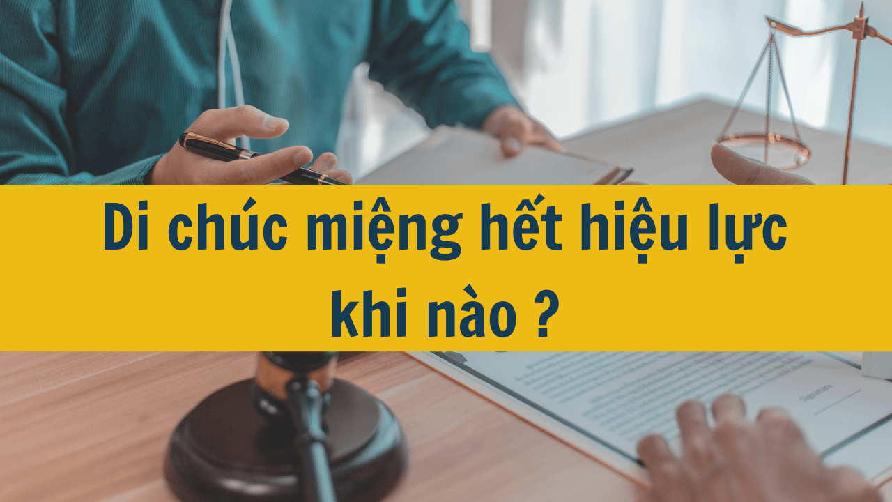 Di chúc miệng hết hiệu lực khi nào mới nhất năm 2025? (ảnh 1)