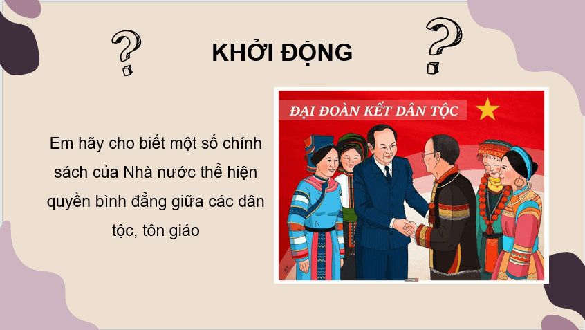 Giáo án điện tử KTPL 11 Bài 12 (Chân trời sáng tạo): Quyền bình đẳng giữa các dân tộc, tôn giáo (ảnh 1)