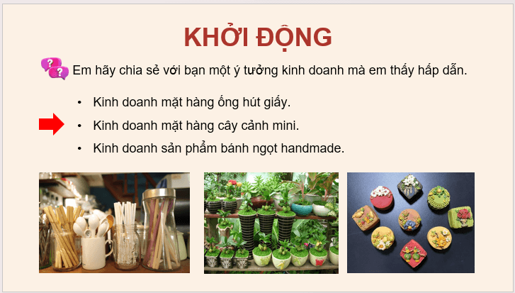 Giáo án điện tử KTPL 11 Bài 7 (Cánh diều): Ý tưởng, cơ hội kinh doanh và các năng lực cần thiết của người kinh doanh (ảnh 1)