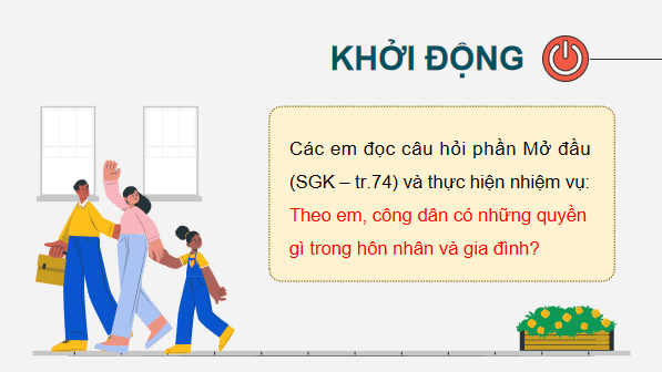 Giáo án điện tử KTPL 12 (Kết nối tri thức): Bài 10: Quyền và nghĩa vụ của công dân trong hôn nhân và gia đình (ảnh 1)