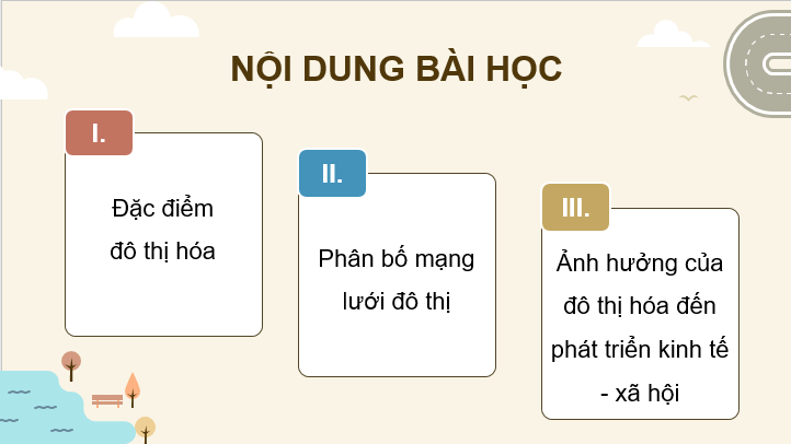 Giáo án điện tử Địa lí 12 Bài 9 (Chân trời sáng tạo): Đô thị hoá (ảnh 1)