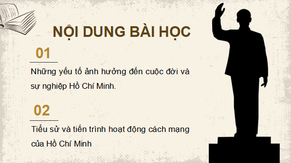 Giáo án điện tử Lịch sử 12 Bài 14 (Cánh diều): Khái quát về cuộc đời và sự nghiệp của Hồ Chí Minh (ảnh 1)