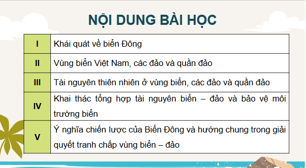 Giáo án điện tử Địa lí 12 Bài 28 (Cánh diều): Phát triển kinh tế và đảm bảo an ninh quốc phòng ở Biển Đông và các đảo, quần đảo (ảnh 1)