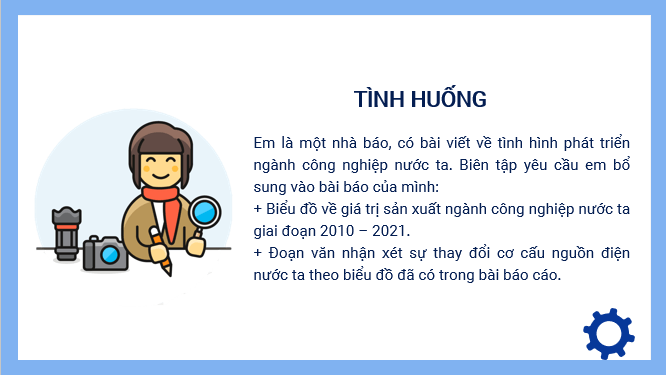 Giáo án điện tử Địa lí 12 Bài 18 (Kết nối tri thức): Thực hành: Vẽ biểu đồ, nhận xét và giải thích tình hình phát triển ngành công nghiệp (ảnh 1)