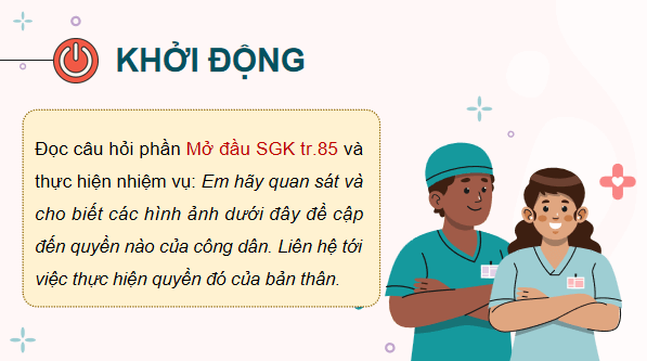 Giáo án điện tử KTPL 12 (Cánh diều): Bài 12: Quyền và nghĩa vụ của công dân trong bảo vệ, chăm sóc sức khoẻ và bảo đảm an sinh xã hội (ảnh 1)