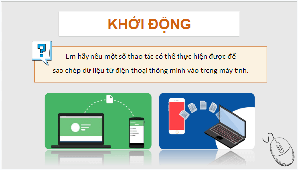 Giáo án điện tử Tin học 12 (Chân trời sáng tạo): Bài A3: Thực hành kết nối thiết bị số với máy tính (ảnh 1)