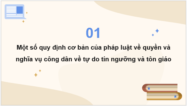 Giáo án điện tử KTPL 11 Bài 21 (Chân trời sáng tạo): Quyền và nghĩa vụ công dân về tự do tín ngưỡng và tôn giáo (ảnh 1)