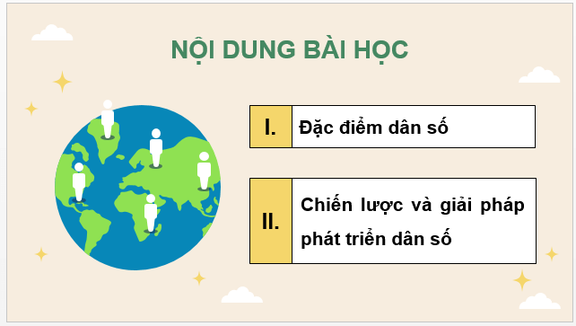 Giáo án điện tử Địa lí 12 Bài 7 (Chân trời sáng tạo): Dân số (ảnh 1)